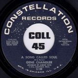Gene Chandler – Just Be True b/w A Song Called Soul – Constellation 7″