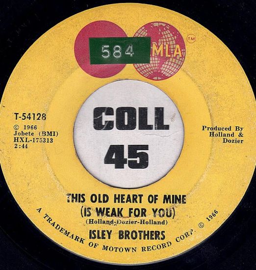 Isley Brothers - This Old Heart Of Mine (Is Weak For You) b/w There's No Love Left - Tamla 7"