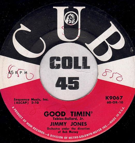 Jimmy Jones - Good Timin' b/w My Precious Angel - Cub 7"