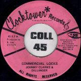 Johnnie Clarke & Dillinger – Commercial Locks b/w Owen Gray – Cry Me A River – Clocktower 7″