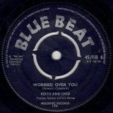 Keith And Enid with Trenton Spence And His Group – Worried Over You b/w Everything Will Be Alright – Blue Beat UK 7″