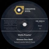 *STILL HOT!* Kinsman Dazz Band – Ghetto Preacher b/w Saved – Creative Soul UK 7″
