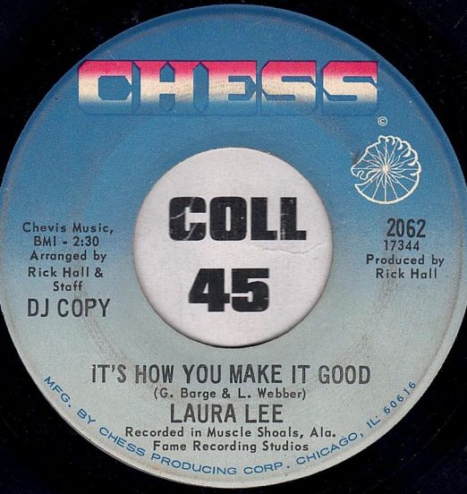Laura Lee - It's How You Make It Good b/w Hang It Up - Chess 7"