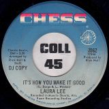 Laura Lee – It’s How You Make It Good b/w Hang It Up – Chess 7″