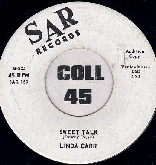Linda Carr - Sweet Talk b/w Jackie, Bobby, Sonny, Billy - SAR DJ 7"