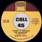 Marvin Gaye – I Heard It Through The Grapevine b/w You’re What’s Happening (In The World Today) – Tamla 7″