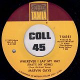 Marvin Gaye – Too Busy Thinking About My Baby b/w Wherever I Lay My Hat (That’s My Home) – Tamla 7″