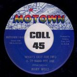 Mary Wells – What’s Easy For Two Is So Hard For One b/w You Lost The Sweetest Boy – Motown 7″