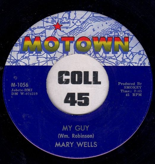 Mary Wells - My Guy b/w Oh Little Boy (What Did You Do To Me) - Motown 7"