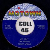 Mary Wells – My Guy b/w Oh Little Boy (What Did You Do To Me) – Motown 7″
