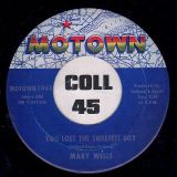 Mary Wells – What’s Easy For Two Is So Hard For One b/w You Lost The Sweetest Boy – Motown 7″