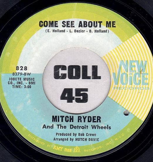 Mitch Ryder & The Detroit Wheels - Come See About Me b/w A Face In The Crowd - New Voice 7"
