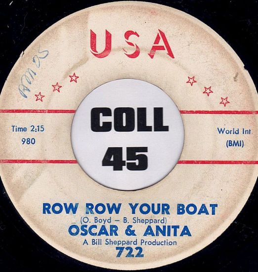 Oscar & Anita - Row Row Your Boat b/w What You Don't Know (Won't Hurt You) - USA 7"