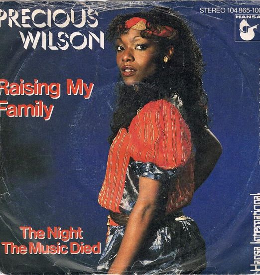 Precious Wilson - Raising My Family b/w The Night The Music Died - Hansa 7"