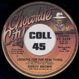 Randy Brown – Looking For The Real Thing b/w If I Don’t Love You – Chocolate City 7″