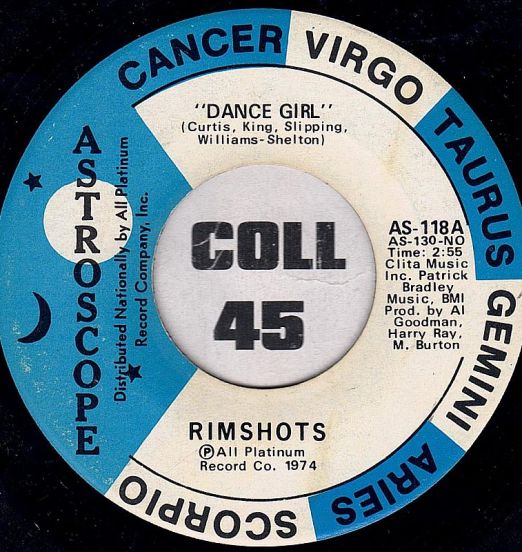 Rimshots - Dance Girl b/w Who Got The Monster - Astroscope 7"