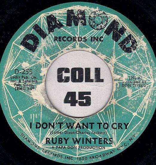 Ruby Winters - Just Like A Yo Yo b/w I Don't Want To Cry - Diamond 7"