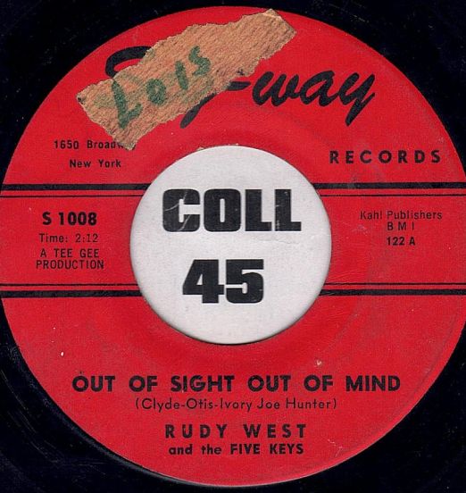 Rudy West & The Five Keys - Out Of Sight Out Of Mind b/w You're The One - Seg-way 7"
