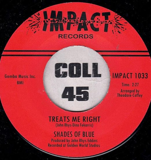 Shades Of Blue - Treats Me Right b/w New Spark Of Life - Impact UK 7"