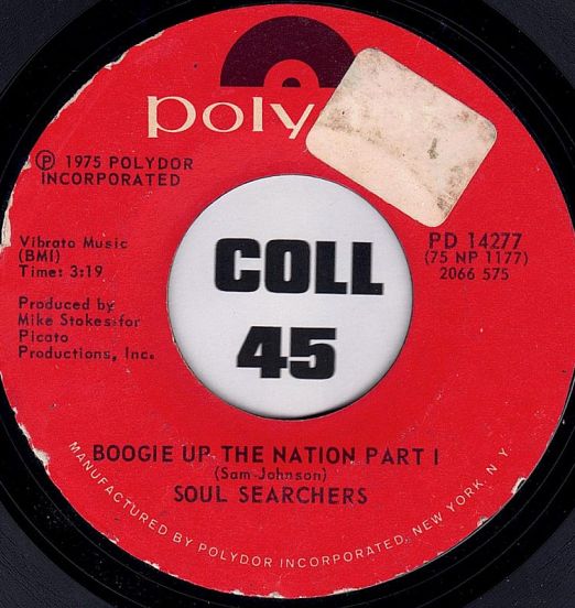 Soul Searchers - Boogie Up The Nation Pt.1 b/w Pt.2 - Polydor 7"
