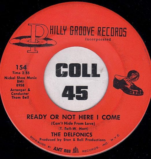 The Delfonics - Ready Or Not Here I Come (Can't Hide From Love) b/w Somebody Loves You - Philly Groove 7"