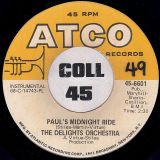 The Sweet Delights – Baby Be Mine b/w Paul’s Midnight Ride – ATCO 7″