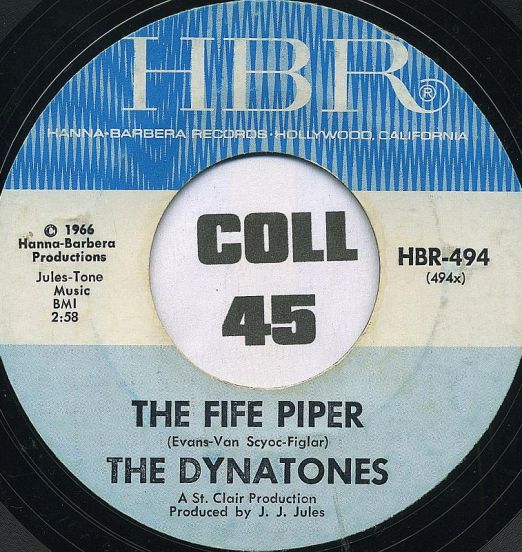 The Dynatones - The Fife Piper b/w And I Always Will - Hanna-Barbera 7"