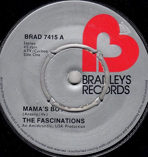The Fascinations - Mama's Boy b/w Stay With Me - Bradley's UK 7"