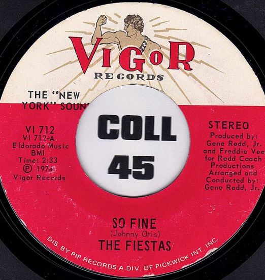 The Fiestas - So Fine b/w Darling You've Changed - Vigor 7"