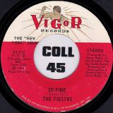 The Fiestas – So Fine b/w Darling You’ve Changed – Vigor 7″