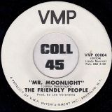 The Friendly People – You Send Me b/w Mr. Moonlight – VMP DJ 7″