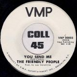 The Friendly People – You Send Me b/w Mr. Moonlight – VMP DJ 7″