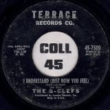 The G-Clefs – I Understand (Just How You Feel) b/w Little Girl I Love You – Terrace 7″