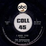 The Impressions – Never Could You Be b/w I Need You – ABC 7″