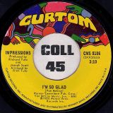 The Impressions – Same Thing It Took b/w I’m So Glad – Curtom 7″