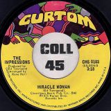 The Impressions – Sooner Or Later b/w Miracle Woman – Curtom 7″