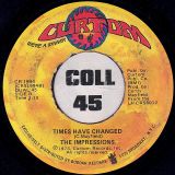 The Impressions – If It’s In You To Do Wrong b/w Times Have Changed – Curtom 7″