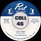 The Innocents – Gee Whiz b/w Please Mr. Sun – Port 7″