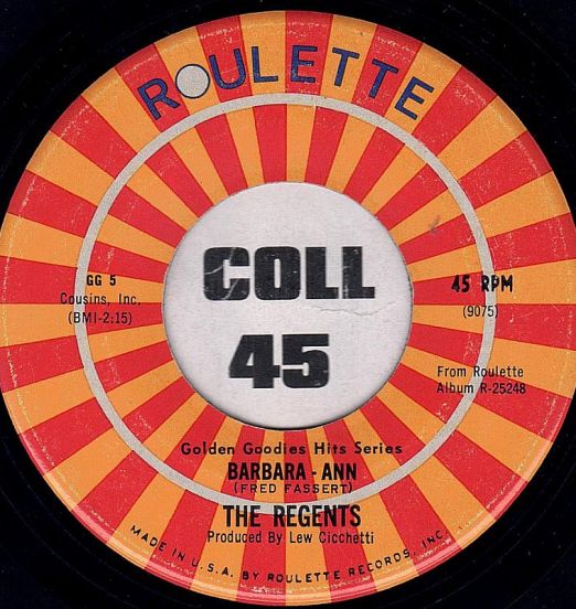 The Regents - Barbara-Ann b/w The Rock-A-Teens - Woo-Hoo - Roulette 7"