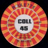 The Regents – Barbara-Ann b/w The Rock-A-Teens – Woo-Hoo – Roulette 7″