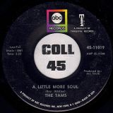 The Tams – A Little More Soul b/w All My Hard Times – ABC 7″