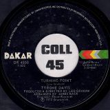 Tyrone Davis – Turning Point b/w Don’t Let It Be Too Late – Dakar 7″