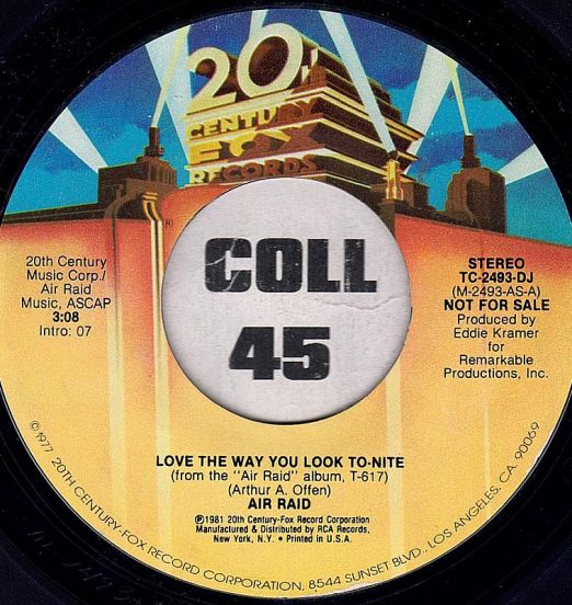 Air Raid - Love The Way You Look To-Nite (Stereo) b/w Mono - 20th Century Fox DJ 7"