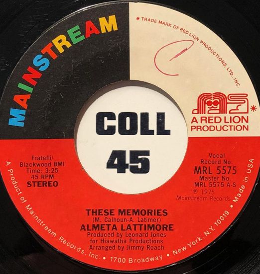 Almeta Lattimore - These Memories b/w Oh My Love - Mainstream 7"