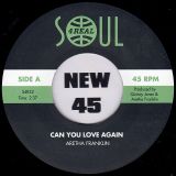 Aretha Franklin – Can You Love Again b/w I’m Trying To Overcome – Soul4Real ESP 7″