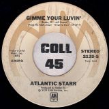 Atlantic Starr – (Let’s) Rock ‘N’ Roll b/w Gimme Your Luvin’ – A&M Records 7″