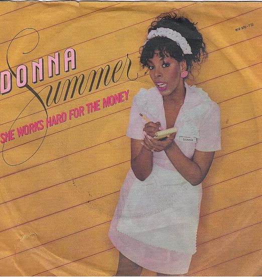 Donna Summer - She Works Hard For The Money b/w I Do Believe (I Fell In Love) - Mercury GER 7"