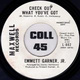 Emmett Garner, Jr. – So Much Better b/w Check Out What You’ve Got – Maxwell DJ 7″