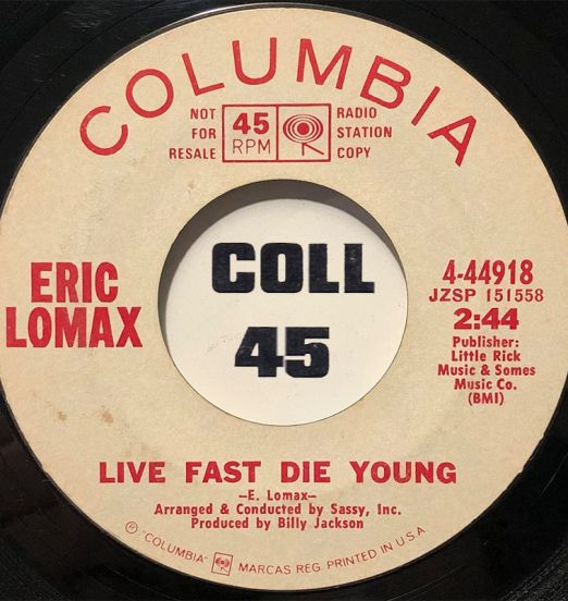 EricLomax-LiveFastDieYoung