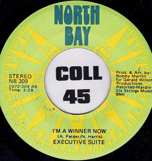 Executive Suite - I'm A Winner Now b/w You Got The Kind Of Love - North Bay 7"